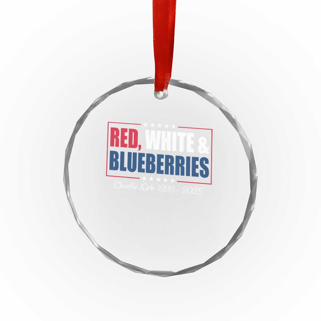 Red White Blueberries Crystal Glass Ornament Charlie Kirk Inspired Patriotic Memorial Freedom TS10