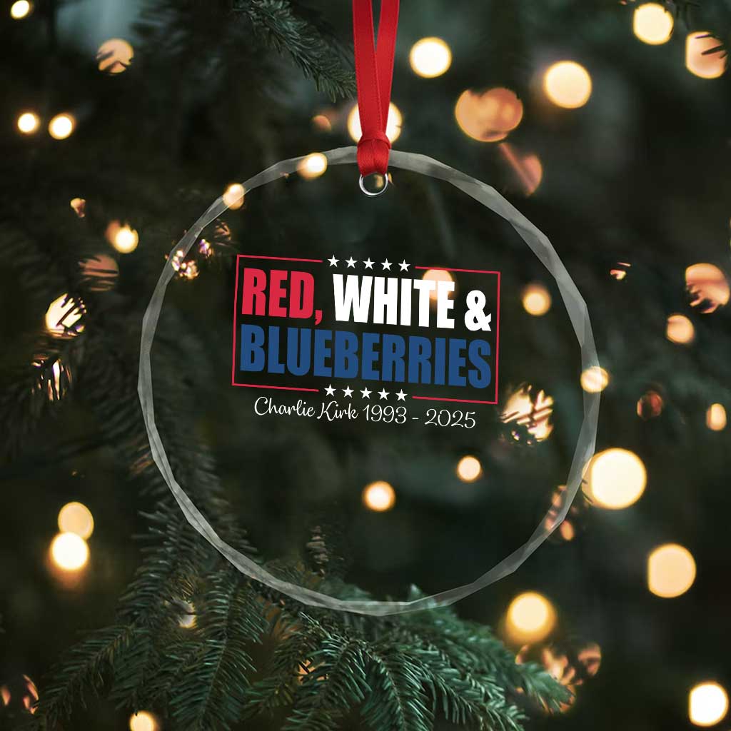 Red White Blueberries Crystal Glass Ornament Charlie Kirk Inspired Patriotic Memorial Freedom TS10