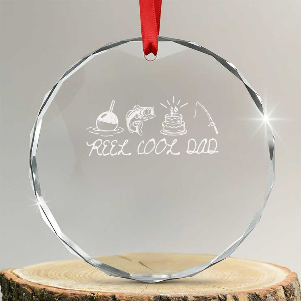 Reel Cool Dad Crystal Glass Ornament Funny Fishing Dad Birthday Gift