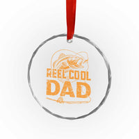 Reel Cool Dad Crystal Glass Ornament Funny Fishing Fisherman Fathers Day