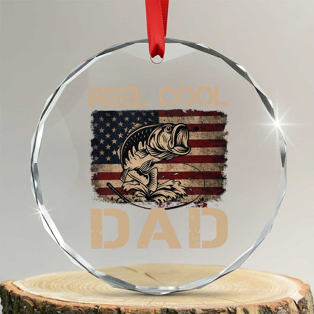 Reel Cool Dad Crystal Glass Ornament Funny Fishing USA Flag Patriotic Fisherman Fathers Day