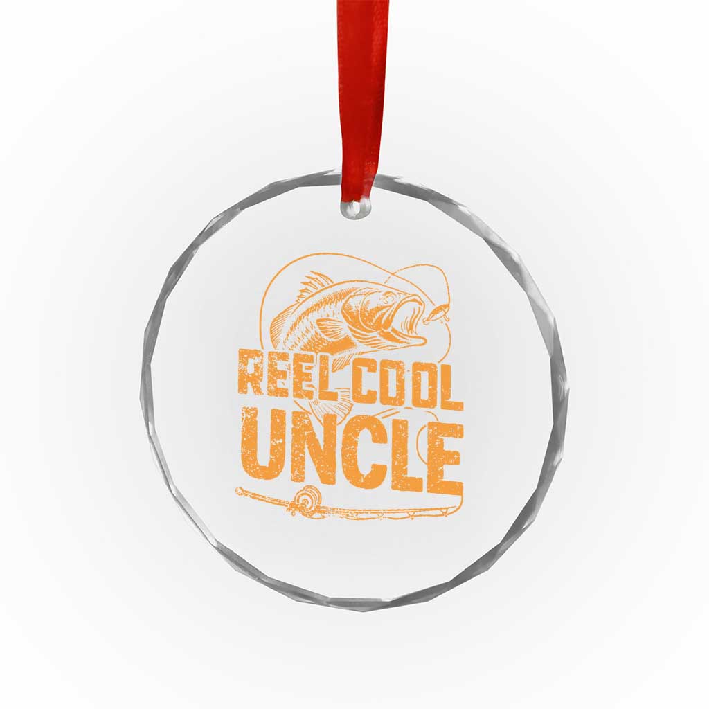 Reel Cool Uncle Crystal Glass Ornament Funny Fishing Fisherman Fathers Day