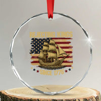 Rejecting Kings Since 1776 Crystal Glass Ornament Historic Ship Sailboat Distressed American Flag TS02