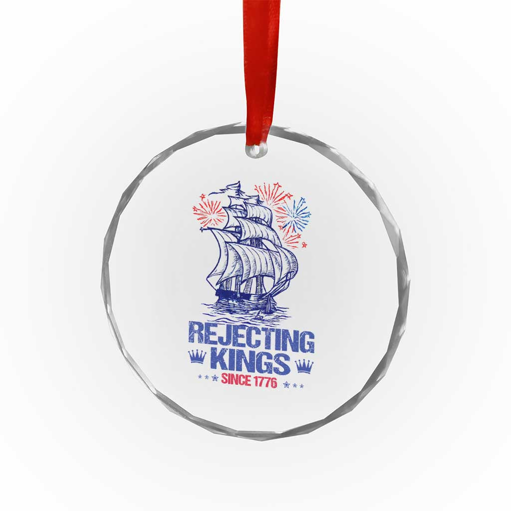 Rejecting Kings Since 1776 Crystal Glass Ornament Vintage Patriotic Ship 4th Of July Fireworks TS02