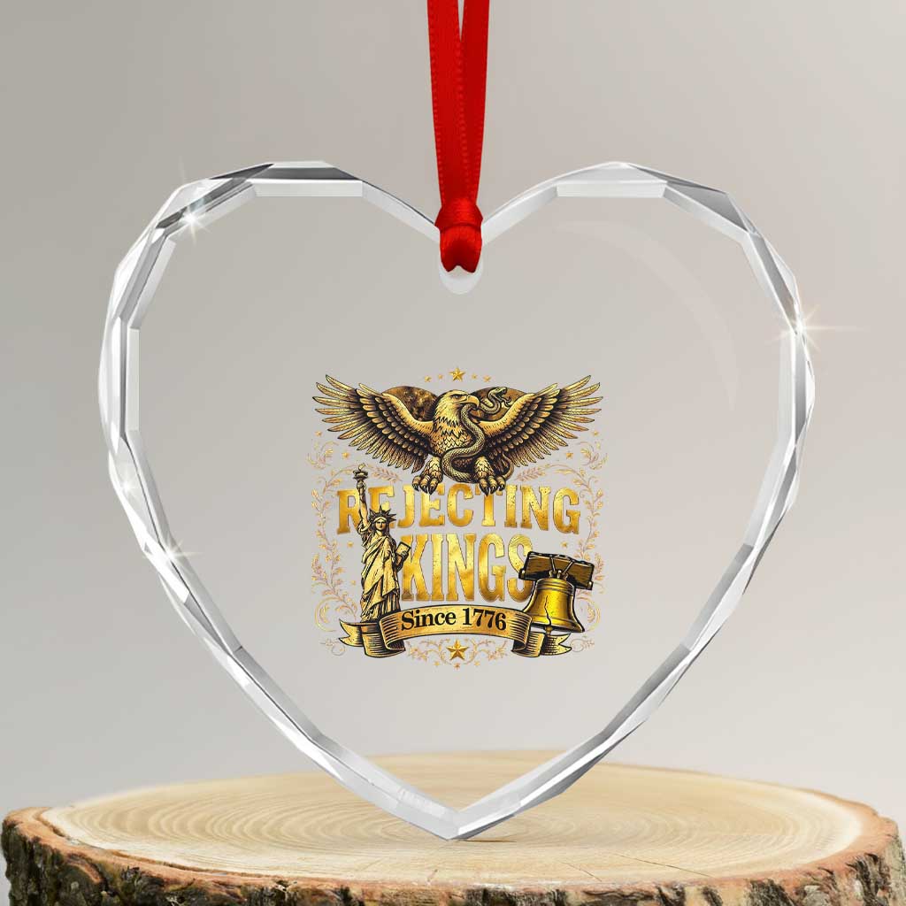 Rejecting Kings Since 1776 Heart Crystal Glass Ornament Eagle Freedom Patriotic