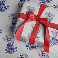 Rejecting Kings Since 1776 Wrapping Paper Roll Vintage Patriotic Ship 4th Of July Fireworks - Wonder Print Shop