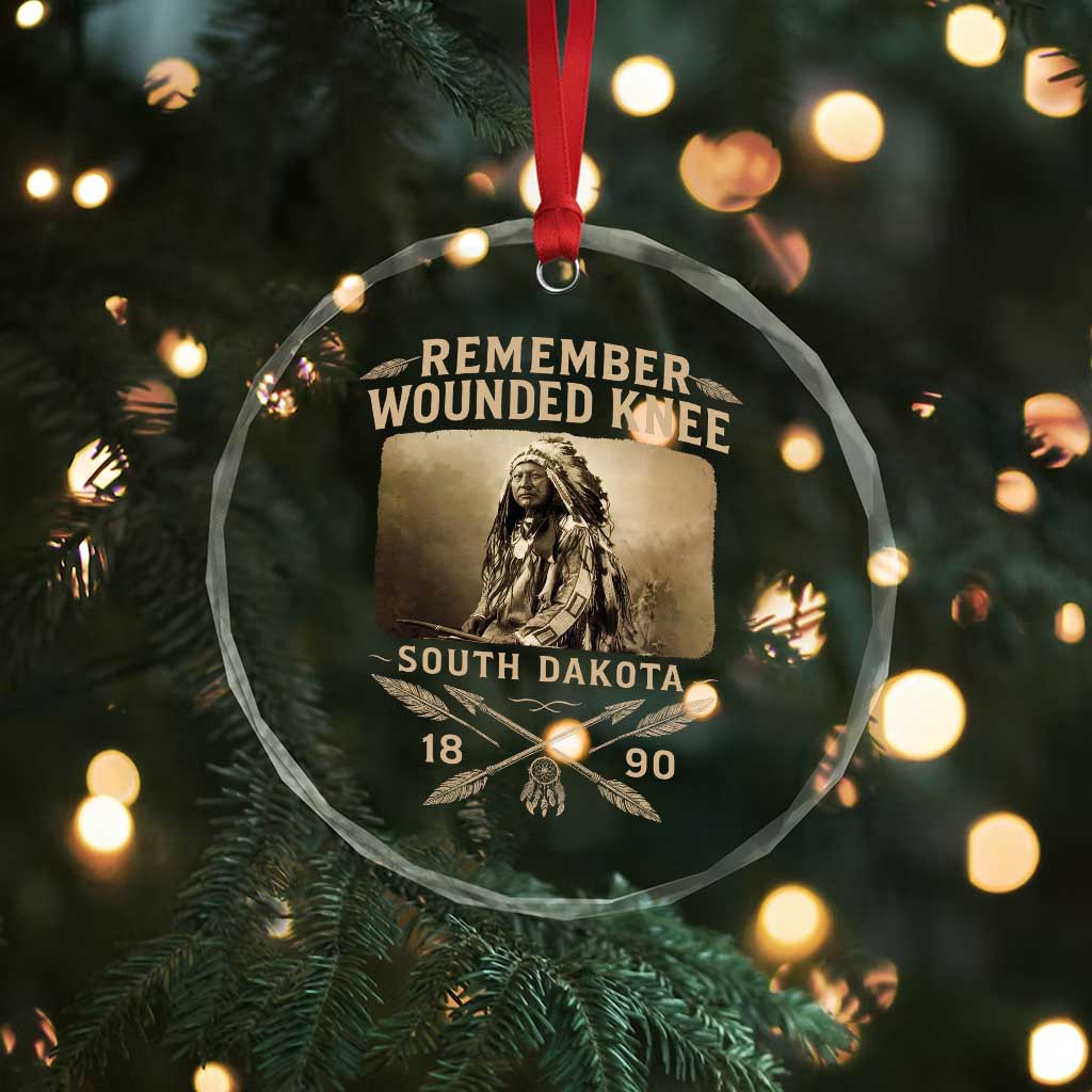Remember Wounded Knee Crystal Glass Ornament Spotted Elk Lakota Sioux Native American History - Wonder Print Shop