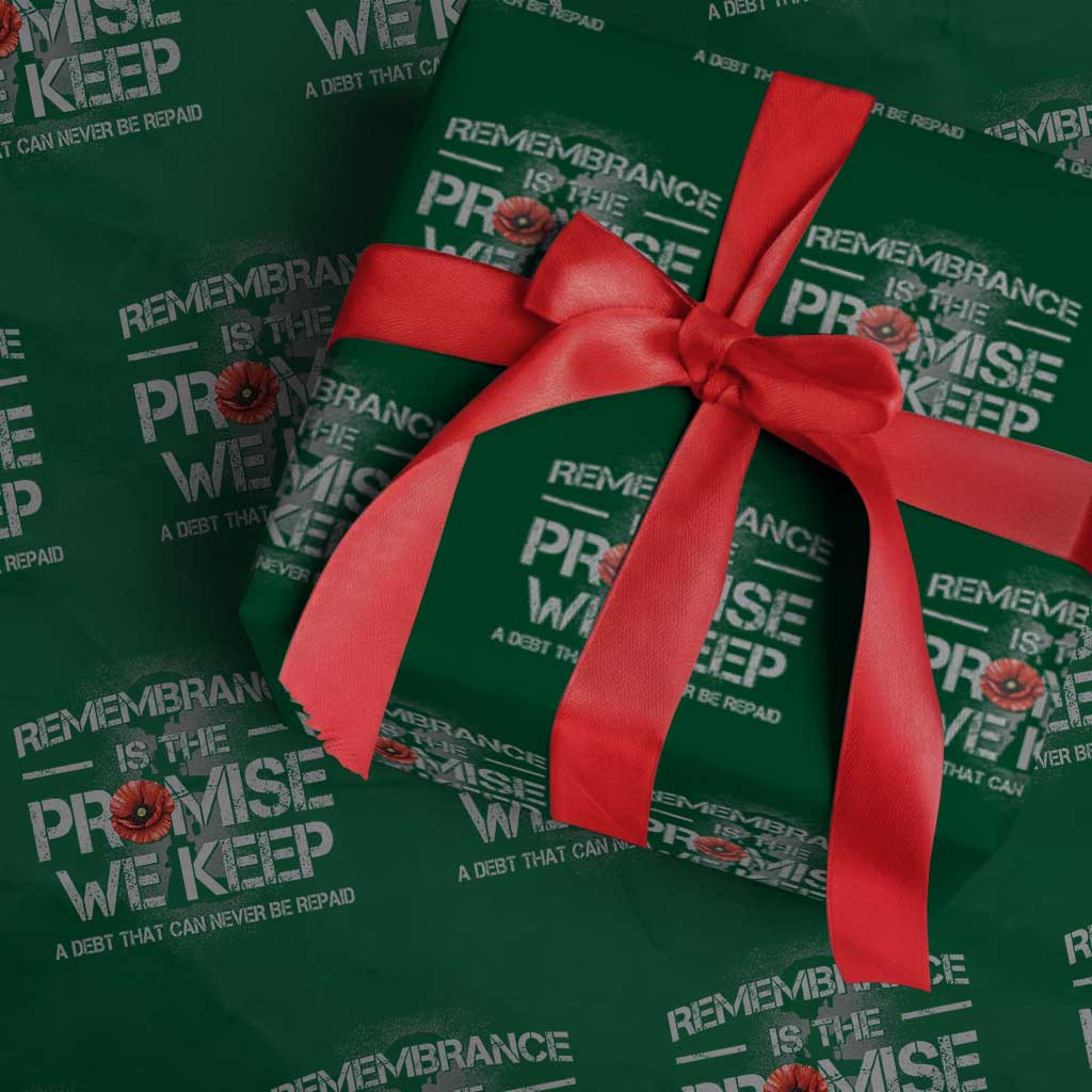 Remembrance Is The Promise We Keep Wrapping Paper Roll Memorial Day