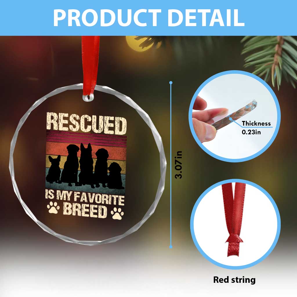 Rescued Is My Favorite Breed Crystal Glass Ornament Adopt A Shelter Pet Cat Dog Adoption Animal Rescue TS10