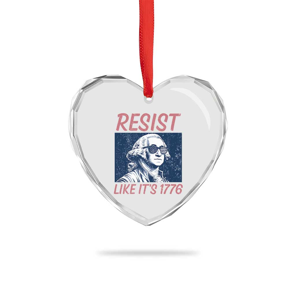Resist Like its 1776 Heart Crystal Glass Ornament America 4th of July 250 Years Freedom