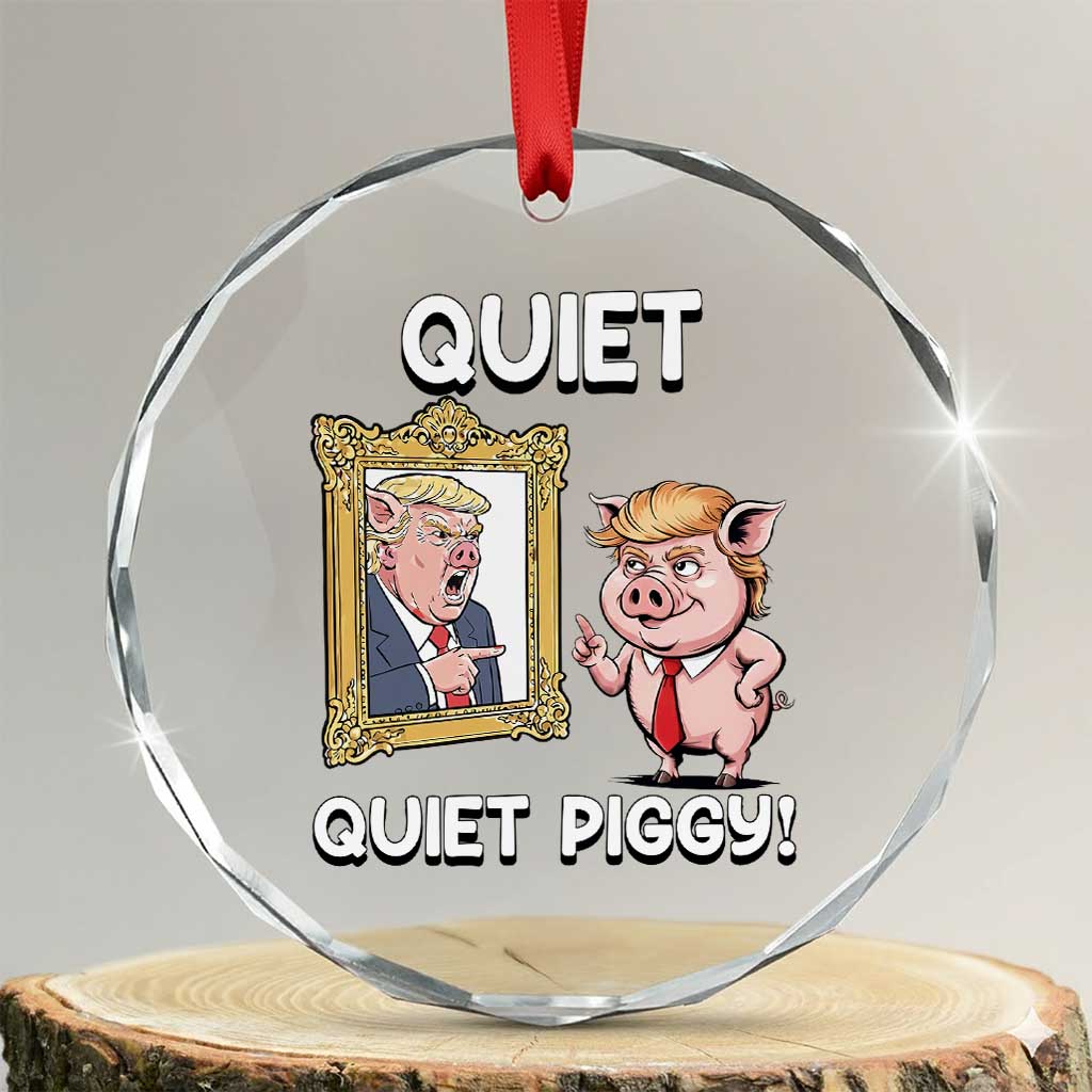 Resistance Movement Quiet Quiet Piggy Crystal Glass Ornament Funny Pig Political - Wonder Print Shop