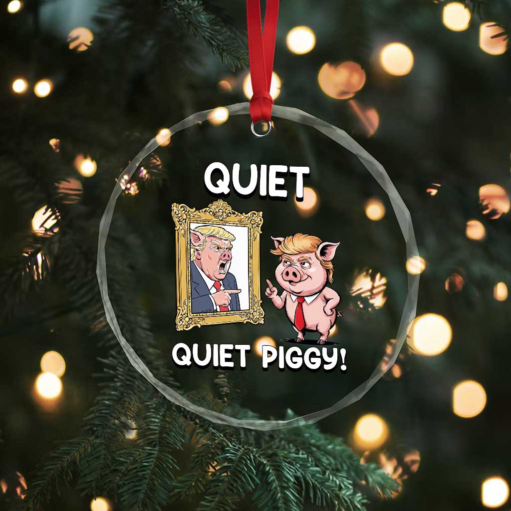 Resistance Movement Quiet Quiet Piggy Crystal Glass Ornament Funny Pig Political - Wonder Print Shop