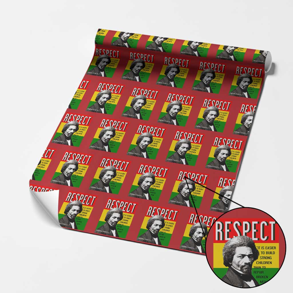 Respect Frederick Douglass Wrapping Paper Roll It Is Easier To Build Strong Children Empowerment - Wonder Print Shop