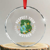Respect Your Mother Crystal Glass Ornament Earth Mother Women Girl