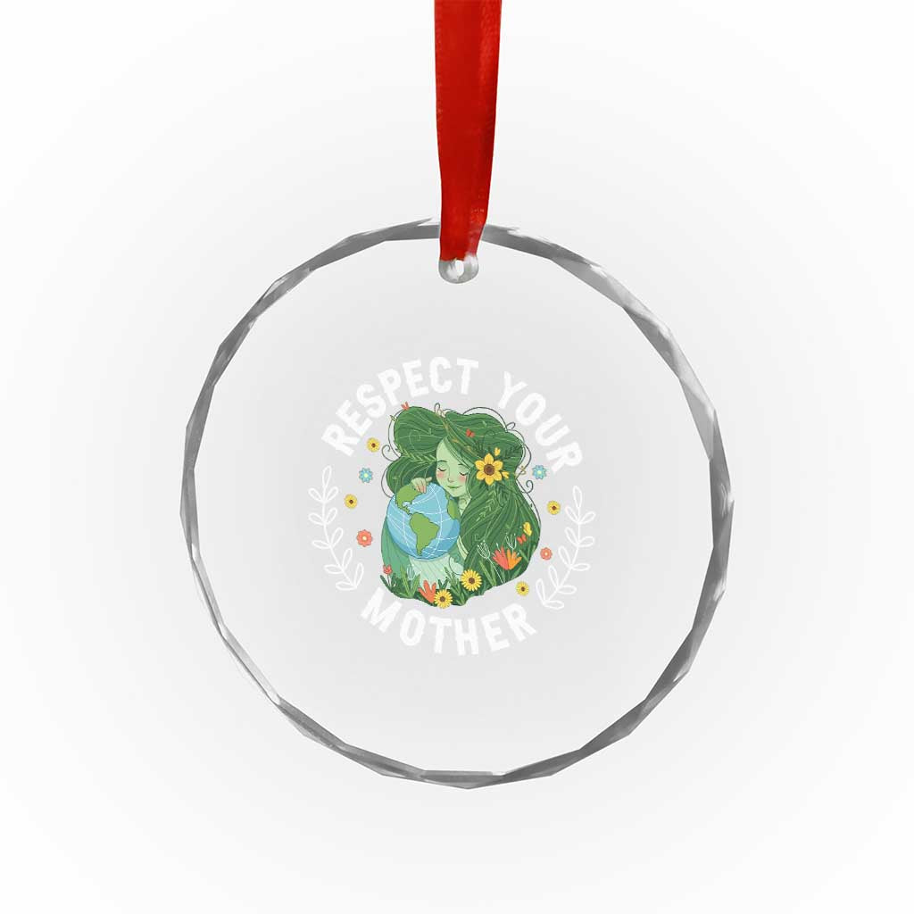 Respect Your Mother Crystal Glass Ornament Earth Mother Women Girl