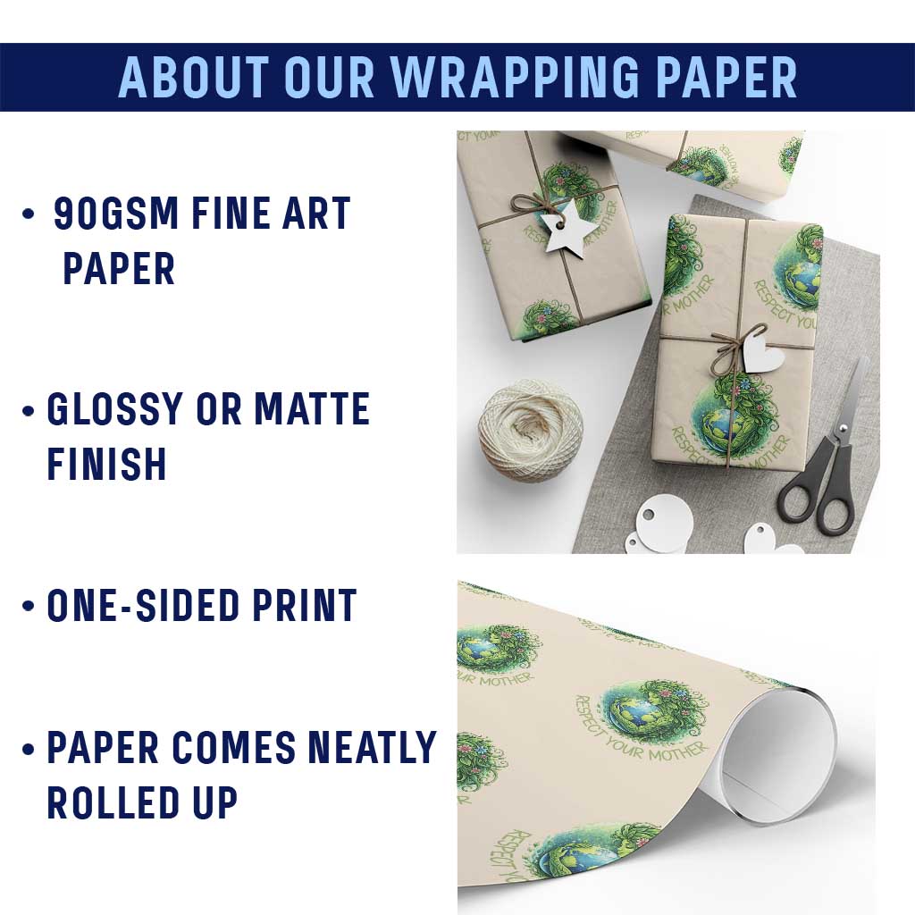 Respect Your Mother Wrapping Paper Roll Earth Mother Hugging Planet