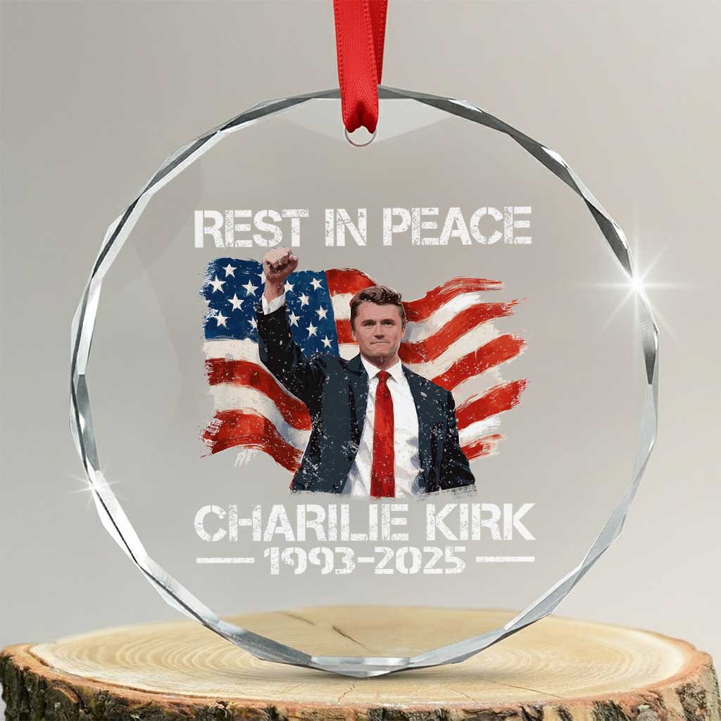 Rest in Peace Charlie Kirk Crystal Glass Ornament Memorial Tribute Charlie A True Patriot USA Flag - Wonder Print Shop