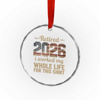 Retired 2026 Crystal Glass Ornament Vintage Retirement US Flag I Worked My Whole Life