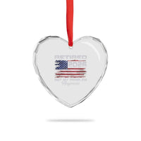 Retired 2026 Not My Problem Anymore Heart Crystal Glass Ornament Funny Retirement 2026 Vintage American Flag - Wonder Print Shop
