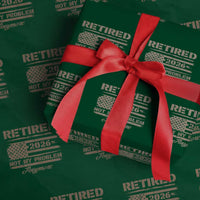 Retired 2026 Not My Problem Anymore Wrapping Paper Roll Funny Retirement Vintage American Flag - Wonder Print Shop