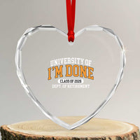 Retired Est 2026 Heart Crystal Glass Ornament Funny University Of I'm Done Class Of 2025 - Wonder Print Shop