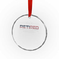 Retired Not My Problem Anymore Crystal Glass Ornament Funny Retirement Gift - Wonder Print Shop