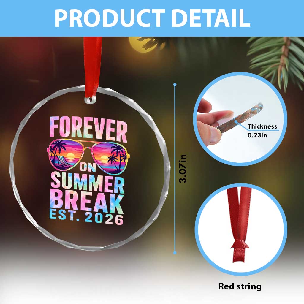 Retired Teacher Crystal Glass Ornament Forever On Summer Break Retirement 2026