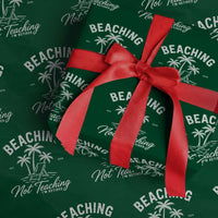 Retired Teacher Wrapping Paper Roll Beaching Not Teaching Retired Gifts For Teachers Retiring