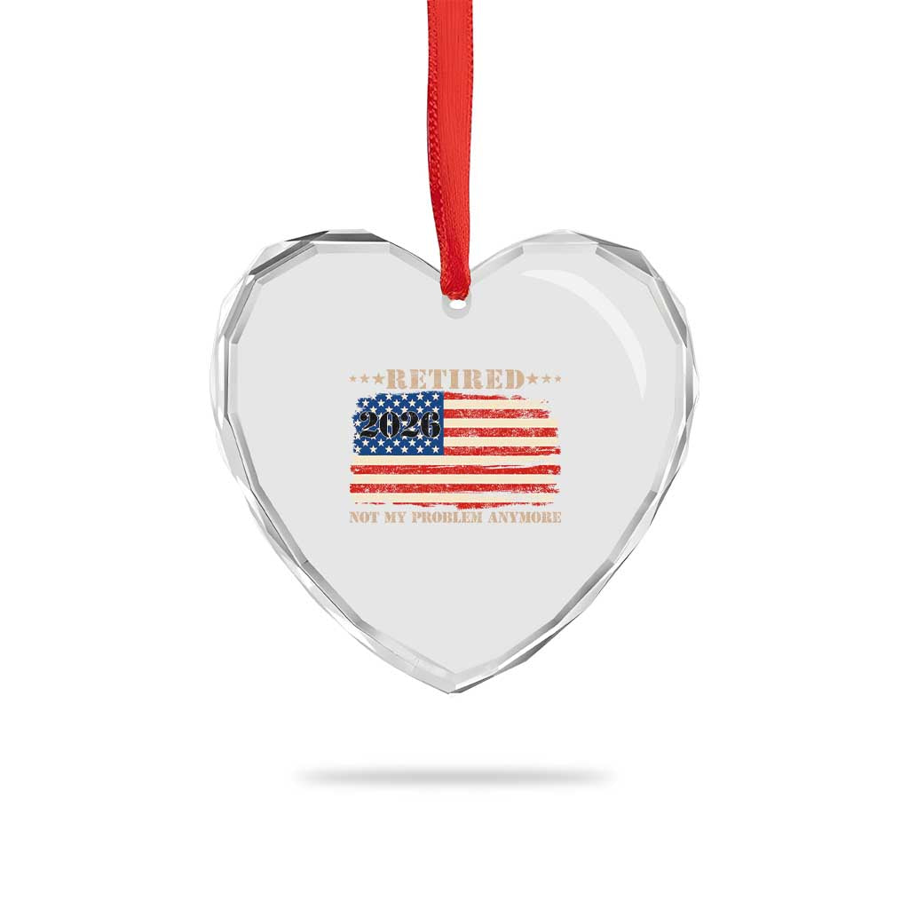 Retirement 2026 Heart Crystal Glass Ornament Vintage Retired Not My Problem Anymore American Flag