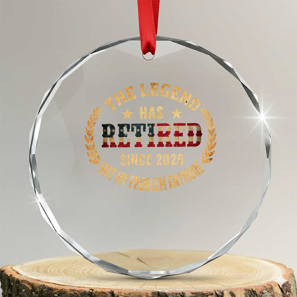 Retirement Gifts For Men 2026 Crystal Glass Ornament The Legend Has Retired Retired Not My Problems Anymore US Flag