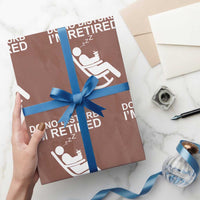 Retirement Gifts For Men Wrapping Paper Roll Do Not Disturb Im Retired