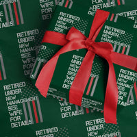 Retirement Gifts For Men Wrapping Paper Roll Retired Under New Management See Wife Retired Dad