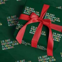 Retirement Grandma Wrapping Paper Roll Vintage Im Not Retired Im A Fulltime Grammy