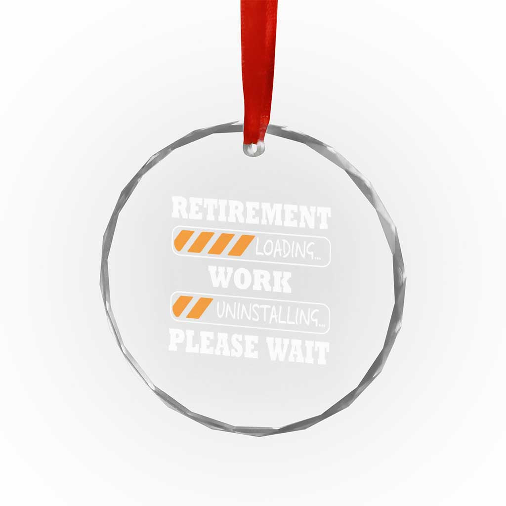 Retirement Loading Crystal Glass Ornament Work Uninstalling Soon To Be Retired Retiring