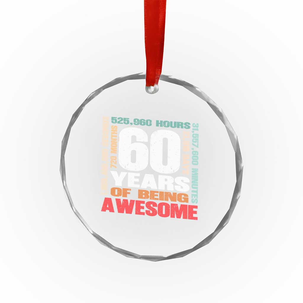 Retro 60 Years Of Being Awesome Crystal Glass Ornament 60th Birthday Gift Idea