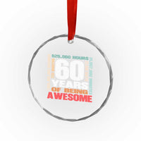 Retro 60 Years Of Being Awesome Crystal Glass Ornament 60th Birthday Gift Idea