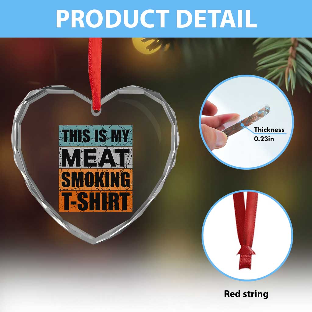 Retro BBQ Smoker This is My Meat Smoking Heart Crystal Glass Ornament - Wonder Print Shop