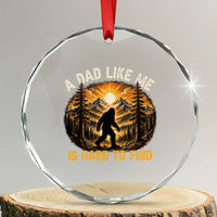 Retro Bigfoot Dad Like Me Is Hard To Find Crystal Glass Ornament Sasquatch Gift for Outdoorsy Fathers Myth Seekers