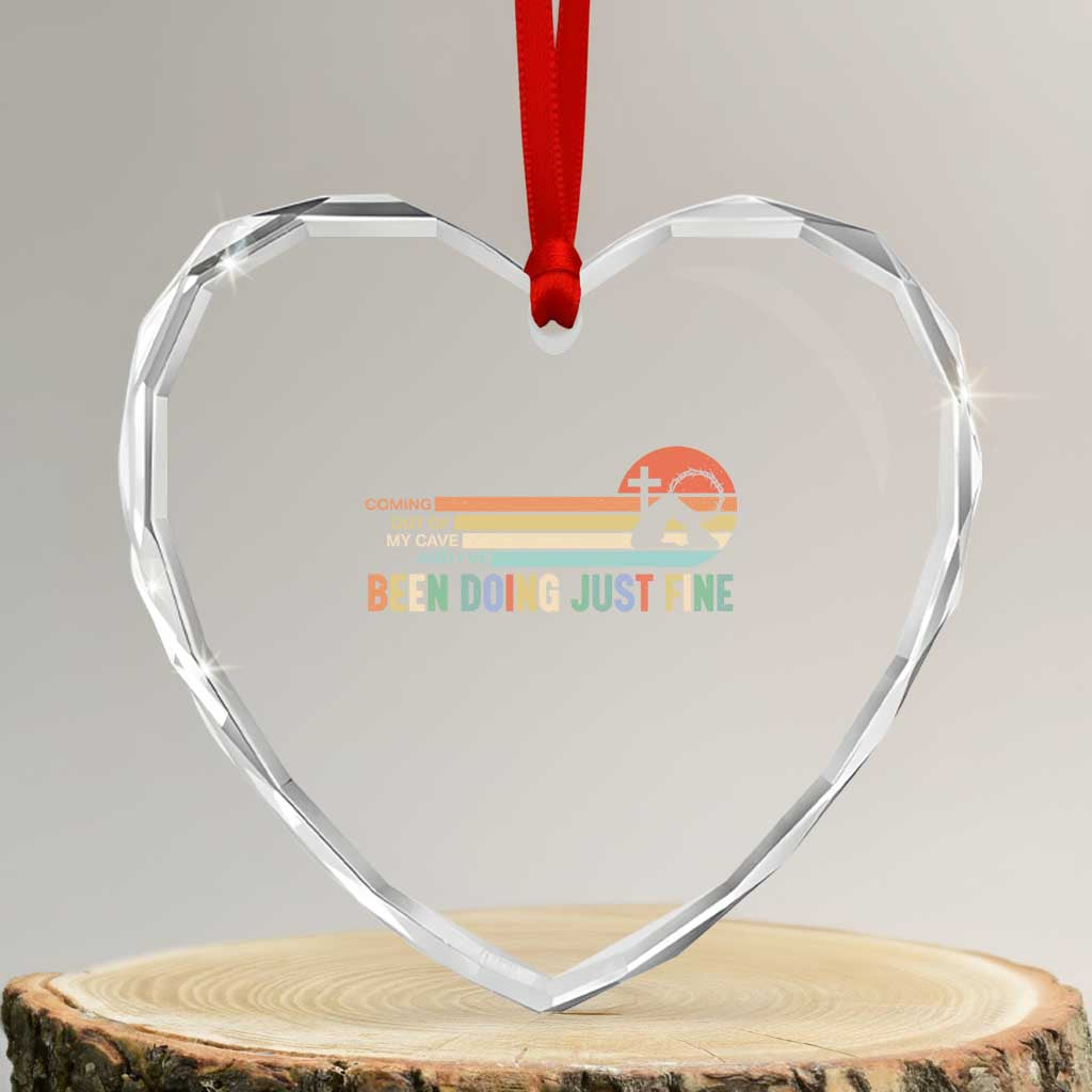 Retro Coming Out Of My Cave Christian Easter Parody Heart Crystal Glass Ornament I’ve Been Doing Just Fine Resurrection Humor Faith Gift