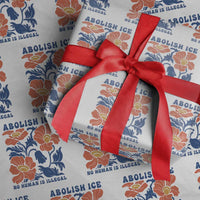 Retro Floral Protest Abolish Ice Wrapping Paper Roll No Human is Illegal Peaceful Pro-Immigrant