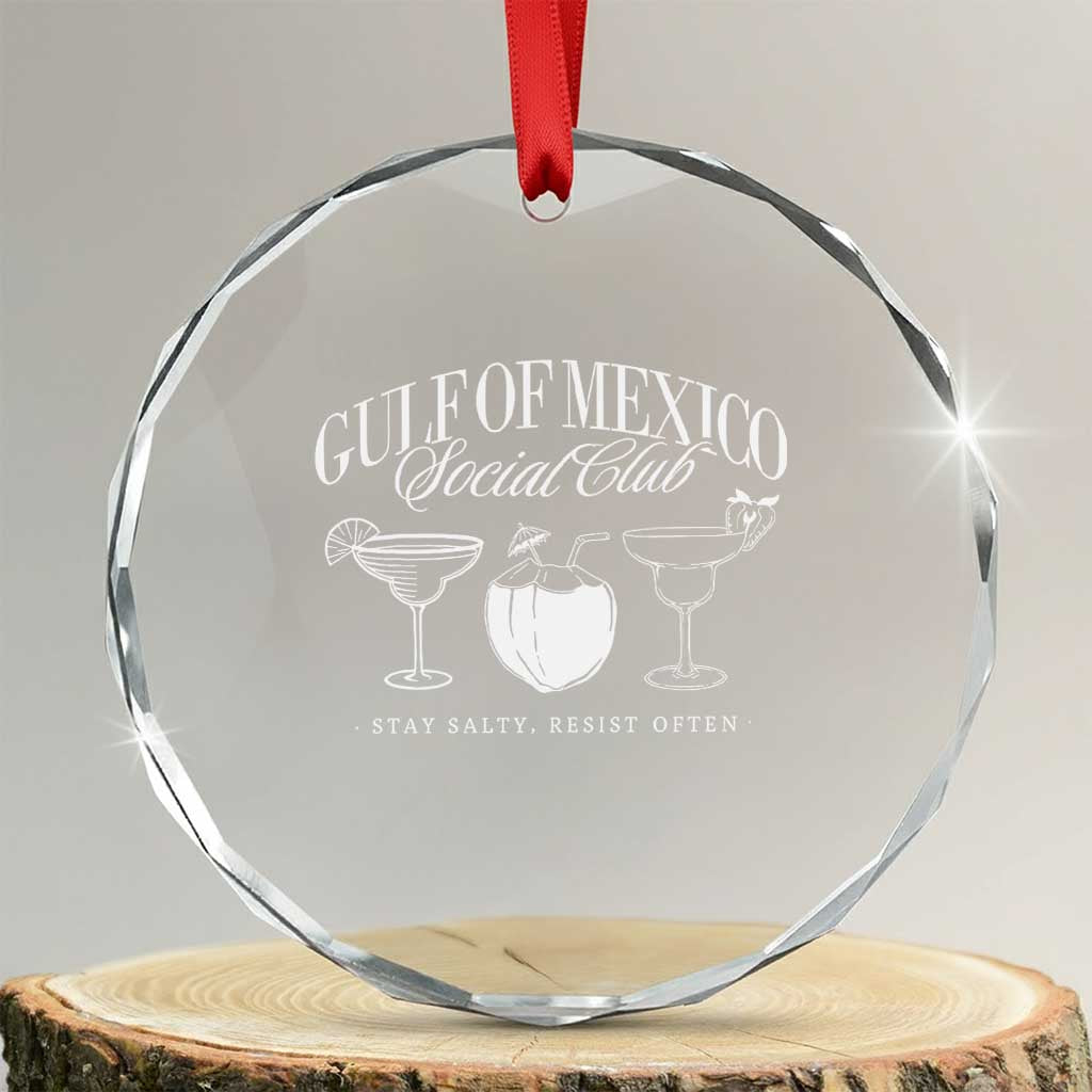 Retro Gulf of Mexico Social Club Crystal Glass Ornament Progressive Liberal - Wonder Print Shop