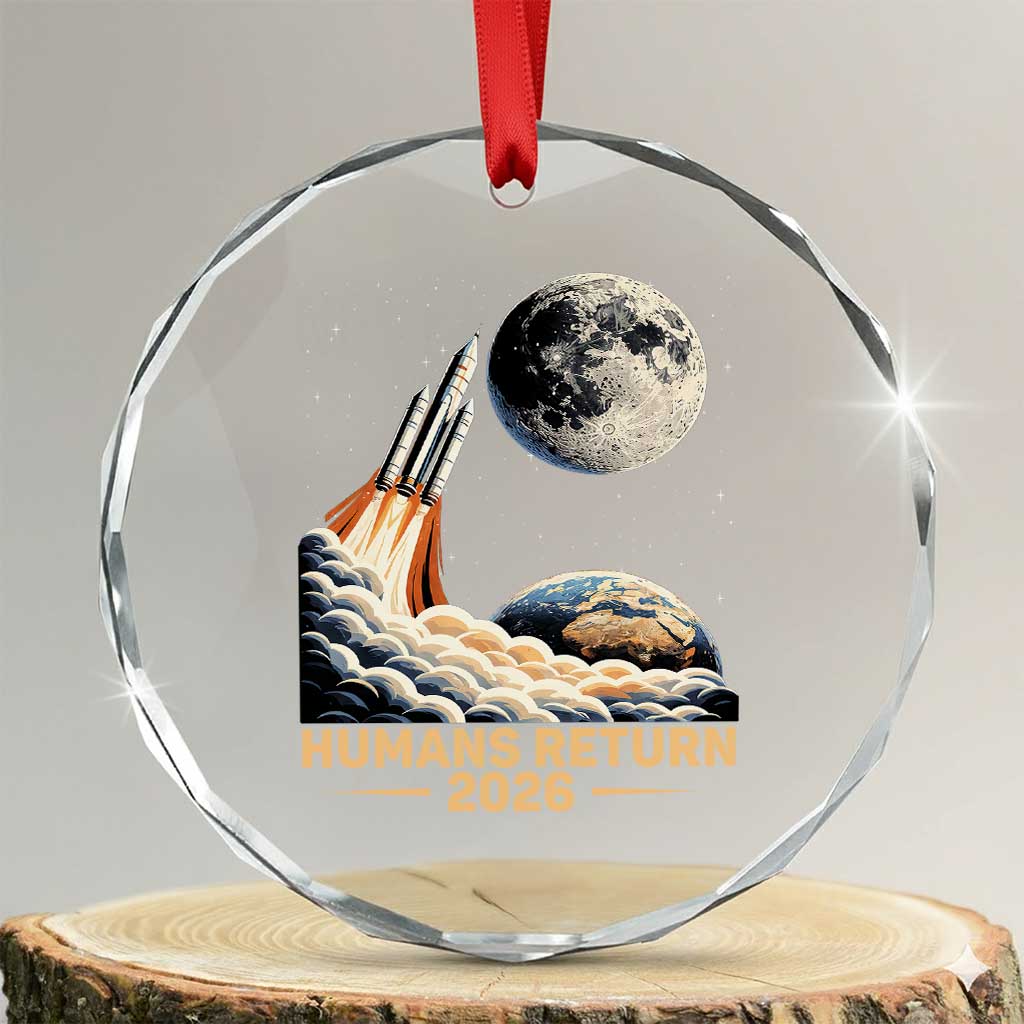 Retro Humans Return 2026 Lunar Mission Crystal Glass Ornament Vintage Style Rocket Launch n Moon Graphic