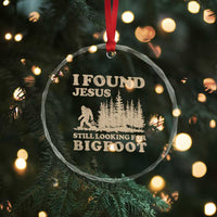 Retro I Found Jesus Still Looking Bigfoot Crystal Glass Ornament Vintage Sasquatch Believer Funny Christian Humor