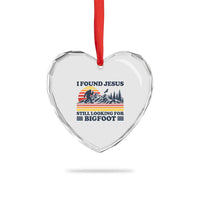 Retro I Found Jesus Still Looking Bigfoot Heart Crystal Glass Ornament Funny Sasquatch Bigfoot Believer Christian Humor