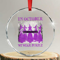 Retro In October We Wear Purple Witch Domestic Violence Awareness Crystal Glass Ornament TS10
