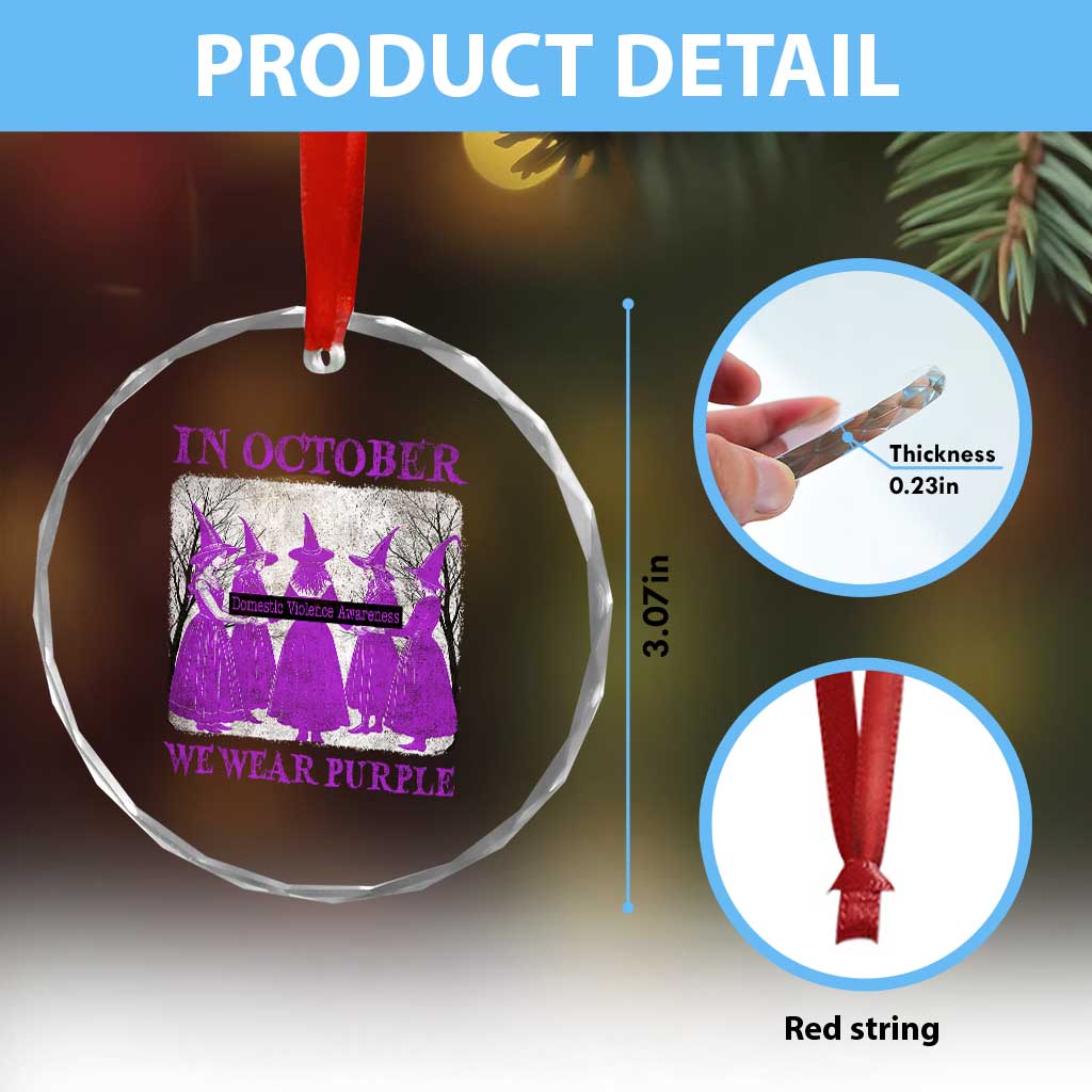 Retro In October We Wear Purple Witch Domestic Violence Awareness Crystal Glass Ornament TS10
