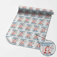 Retro Lady Democracy Is Dying But Hey Nice Fireworks Wrapping Paper Roll Funny 4th of July Political Satire - Wonder Print Shop