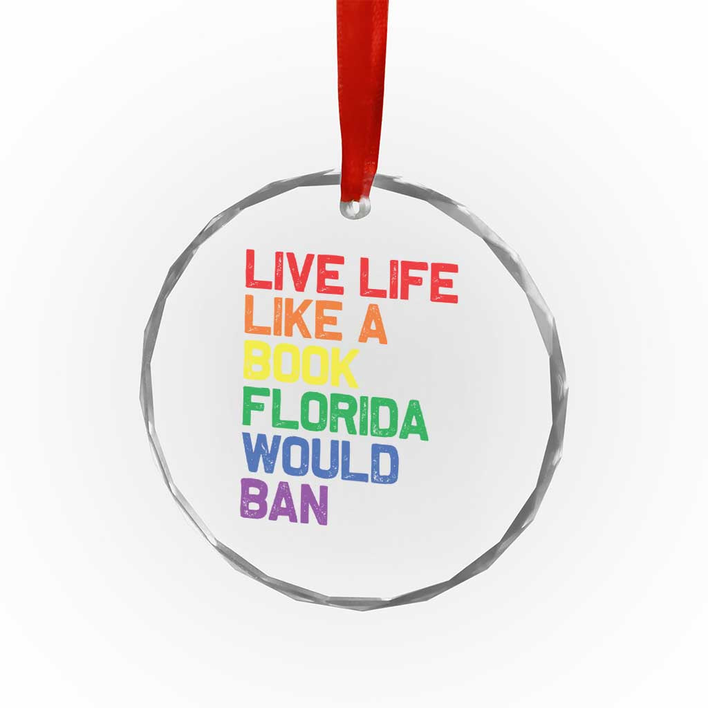 Retro Live Like Book In Florida LGBTQ Subtle Pride Crystal Glass Ornament Rainbow LGBTQIA Pride - Wonder Print Shop