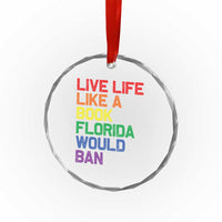 Retro Live Like Book In Florida LGBTQ Subtle Pride Crystal Glass Ornament Rainbow LGBTQIA Pride - Wonder Print Shop
