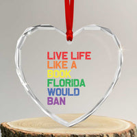 Retro Live Like Book In Florida LGBTQ Subtle Pride Heart Crystal Glass Ornament Rainbow LGBTQIA Pride - Wonder Print Shop